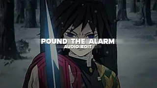 pound the alarm 「nicki minaj」 | edit audio v1