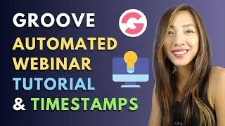 E58: GROOVEWEBINAR: AUTOMATED WEBINAR SOFTWARE TUTORIAL  (🛑 See My Pinned Comment)