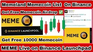 Memeland MemeCoin Listing on Binance | Memeland Meme coin Binance Launchpad || Get Memeland Airdrop