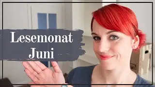 LESEMONAT Juni - Lesespaß & Umzugsstress