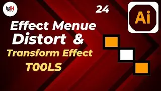 How to Use Effect Menu-Distort & Transform Effects Tool in Adobe Illustrator #25 | GMCH Tech