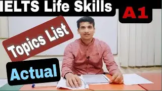Actual Topics List | IELTS Life Skills A1 Speaking | 2021 | By TFLS