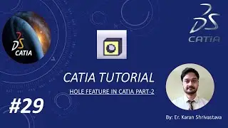 Hole feature in catia Part 2 || Threads in CATIA