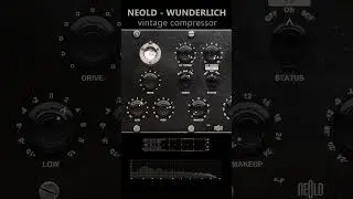 NEOLD - WUNDERLICH - Vintage mojo compressor in action on drums! 