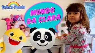 Vamos brincar no Mundo da Clara 🌈Brincapanda