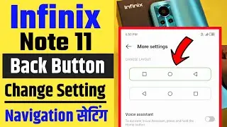 Infinix Note 11 Back Button Settings, Infinix Note 11 Back Button Change Settings, Navigation Bar