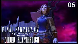 FFXIV - Guided Playthrough 06 - Victory in Peril