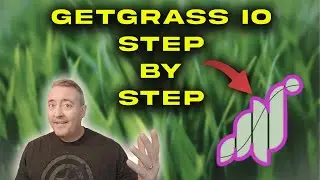 GetGrass io Review and How To Get Started In 5 Minutes!