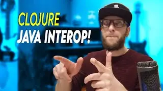 Use Java inside Clojure - Java Interop Tutorial