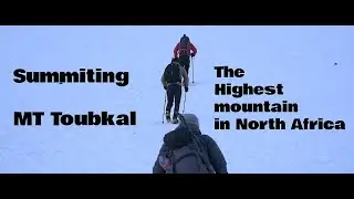 Climbing the highest mountain in North Africa - Mt Toubkal