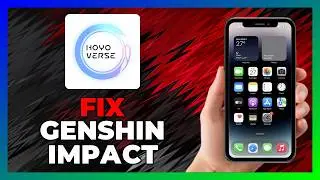 How To FIX Genshin Impact NOT LAUNCHING On PC   2026