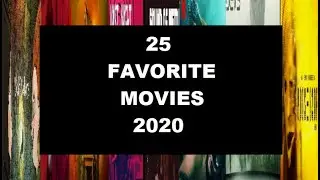 25 Favorite Movies of 2020