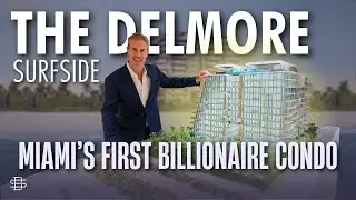 The Delmore Surfside Review: Miami’s First Billionaire Condo Building?