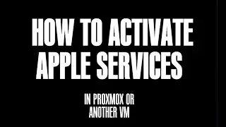 How to Activate Apple Services on macOS Sequoia at Proxmox or any other Virtual Machine