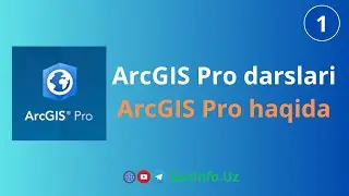 ArcGIS Pro haqida | geoinfouz #arcgis #gis #arcgispro