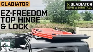 Jeep Gladiator JT EZ 4x4 EZ-Freedom Top Hinge and Lock Review & Install