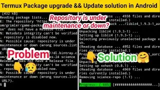 Repository is under maintenance or down in termux || package not update and upgrade