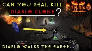 D2R | Can you seal pop DIABLO CLONE in Chaos Sanctuary?