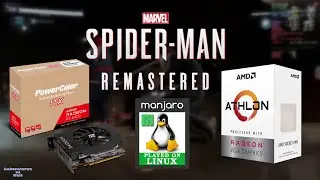 Spiderman Remastered (Linux) on Athlon 3000G and RX 6400