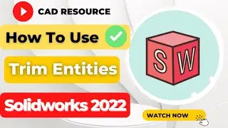How to Use Trim Entities | Solidworks Sketch Tutoria | Tips