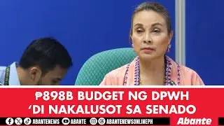 ₱898B budget ng DPWH ‘di nakalusot sa Senado