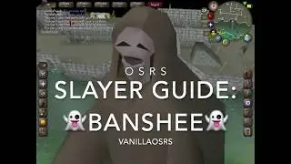 OSRS Banshee Slayer Task Guide 2019
