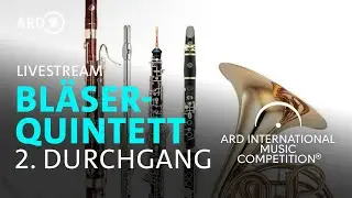LIVE: 2. Durchgang Bläserquintett 1. Tag | ARD-Musikwettbewerb