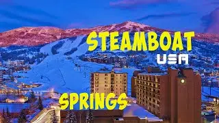 Steamboat Springs Colorado Travel Guide | USA