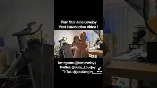Porn Star June Lovejoy Super A.J.S. Feet Introduction Video 1