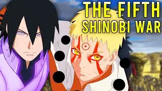 The Fifth Great Shinobi World War Has BEGUN?!