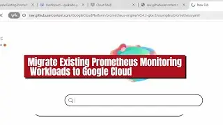 Migrate Existing Prometheus Monitoring Workloads to Google Cloud | GCP lab with explanation