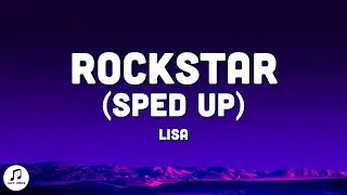 LISA - ROCKSTAR (sped up lyrics)