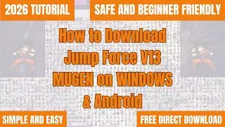 How to Download Jump Force MUGEN V13 on PC & Android (EASY GUIDE) 🔥