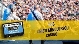Iris & Cristi Minculescu - Casino (live @ Ca pe vremuri)