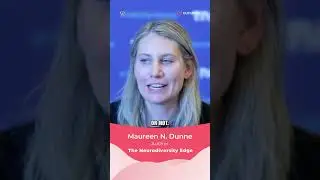 🧠 Maureen N. Dunne, Ph.D., on Attracting Neurodivergent Talent 🌟