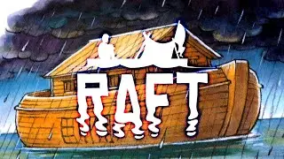 НОЕВ КОВЧЕГ В РАФТ