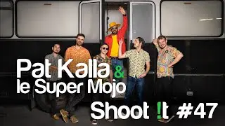 PAT KALLA & le Super Mojo - Président - au KompleX KapharnaüM, Vaulx-en-Velin // Shoot it #47