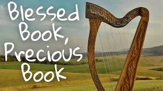 There's a dear and precious book | Harp