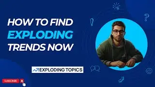 How to find trends using the Exploding Topics