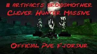 Ark Official PVE: Getting Broodmother artifacts; Clever - Hunter - Massive / Fjordur