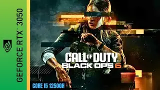 Call Of Duty Black Ops 6 | RTX 3050 Laptop | I5 12500H | 16GB Ram