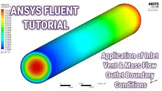 ANSYS Fluent Tutorial | Application of Inlet Vent & Mass Flow Outlet Boundary Conditions | ANSYS CFD