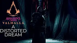 A DISTORTED DREAM- AC VALHALLA Gameplay