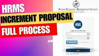 INCREMENT PROPOSAL AND INCREMENT IN HRMS ODISHA