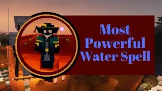 Strongest Water Spell in Ars Nouveau 1.19.2