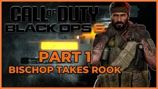 Call of Duty Black Ops 6 - Campaign Mode - Part 1 - Bishop Takes Rook