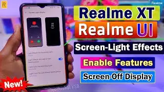 Realme XT New Realme Ui Update Screen-Light Effects Hidden Features | Realme Ui Notification Lights