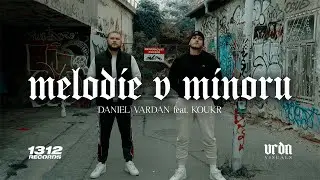 Daniel Vardan - Melodie v minoru feat. Koukr (Official Video)
