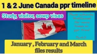 2 June Canada ppr timeline today/ppr timeline today/Canada ppr timeline/ppr timeline🇨🇦🇨🇦
