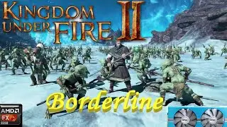 Kingdom Under Fire 2 - Borderline
